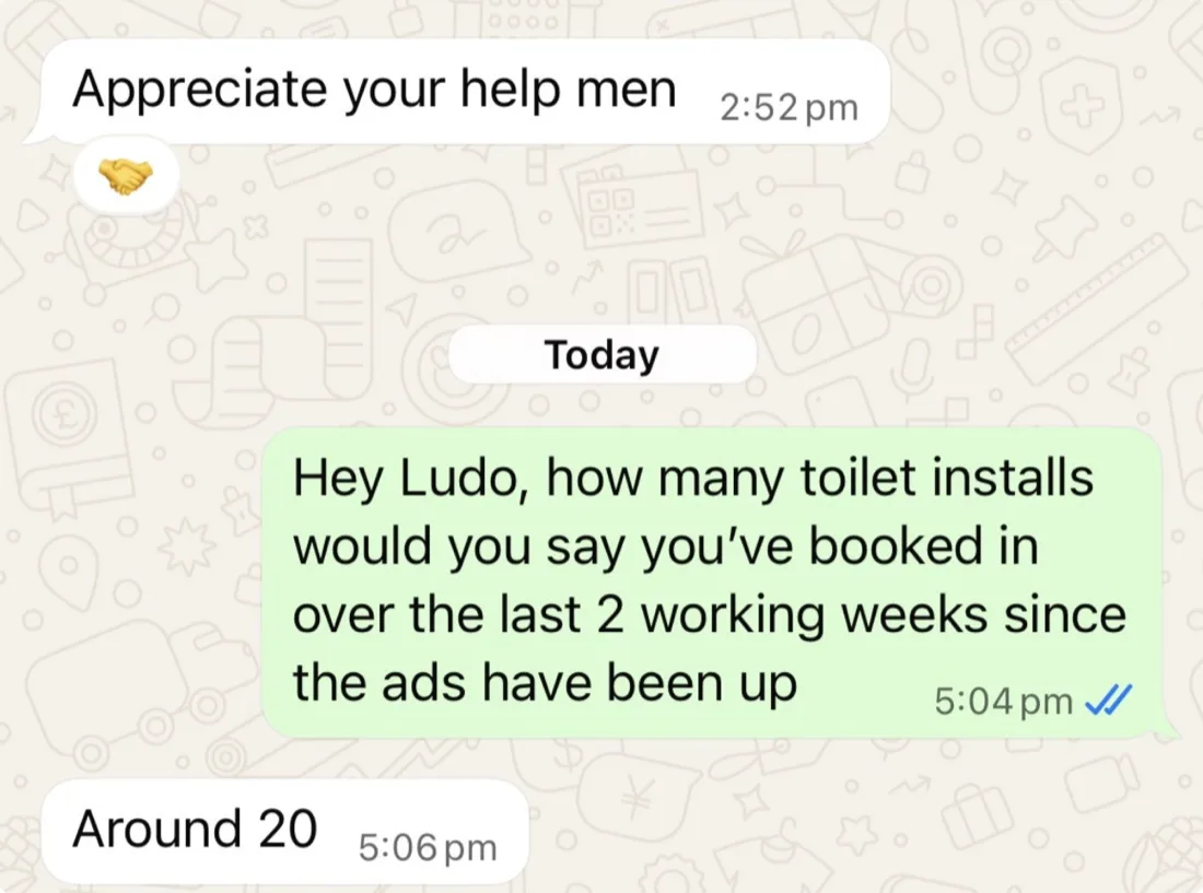 Message confirming around 20 toilet installs booked in two weeks